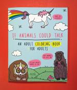 If Animals Could Talk: An Adult Coloring Book for Adults image