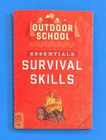 Survival Skills: Outdoor School Essentials