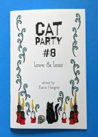 Cat Party #8: Love & Loss