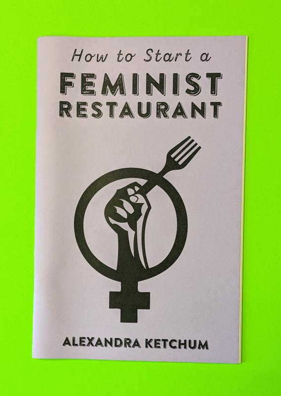 How to Start a Feminist Restaurant