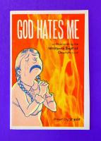 God Hates Me: A Life Derailed By The Westboro Baptist Church Cult