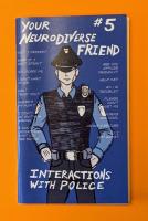 Neurodivergent Pride #10: Interactions with Police