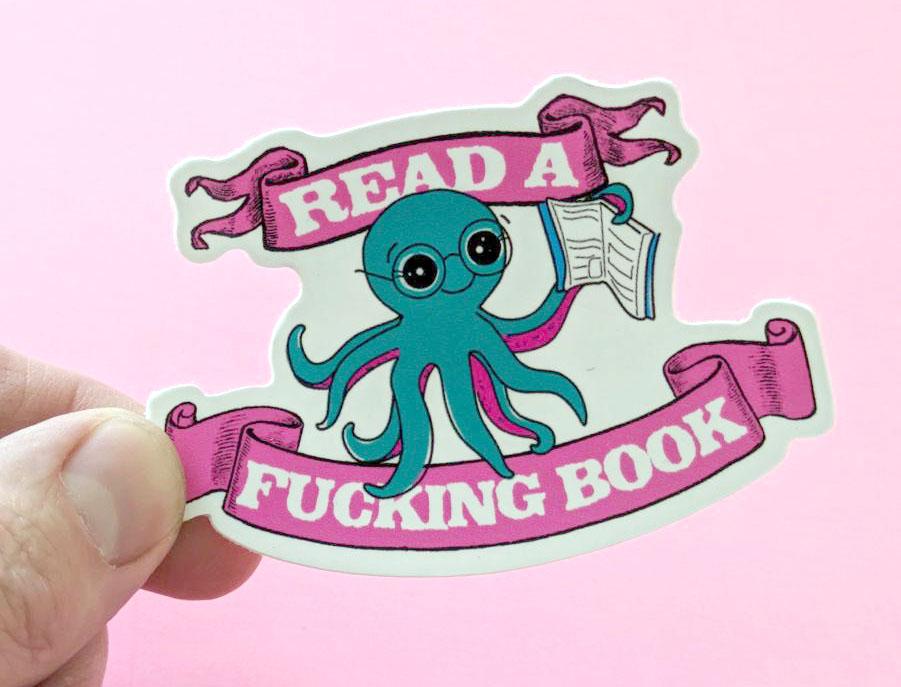 Sticker #570: Read a Fucking Book