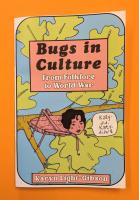 Bugs in Culture: From Folklore to World War