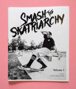 Smash the Skatriarchy #1