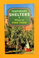 Temporary Shelters & Where to Find Them