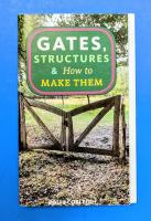 Gates, Structures, and How to Make Them