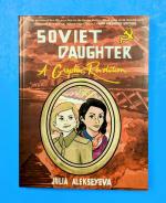 Soviet Daughter: A Graphic Revolution