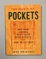 The Magic of Pockets: Why Your Clothes Don't Have Good Pockets and How to Fix That