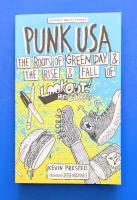 Punk USA: The Roots of Green Day & the Rise & Fall of Lookout Records