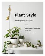 Plant Style: How to Greenify Your Space