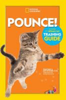 Pounce!: A How To Speak Cat Training Guide