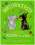 Sniff, Lick & Scratch: The Science of Disgusting Animal Habits