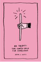 OK Tarot: The Simple Deck for Everyone 
