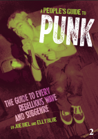 A People's Guide to Punk: A Guide to Every Wave and Subgenre