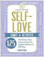 Self-Love Games & Activities: 125 Word Searches, Mazes, & Games to Boost Your Happiness, Resilience, & Well-Being (Puzzle Therapy)