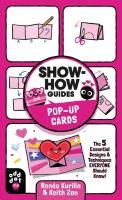 Show-How Guides: Pop-Up Cards: The 5 Essential Designs & Techniques Everyone Should Know
