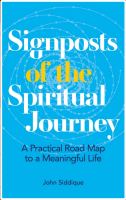 Signposts of the Spiritual Journey: A Practical Road Map to a Meaningful Life