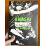 Smash!: Green Day, The Offspring, Bad Religion, NOFX, and the '90s Punk Explosion