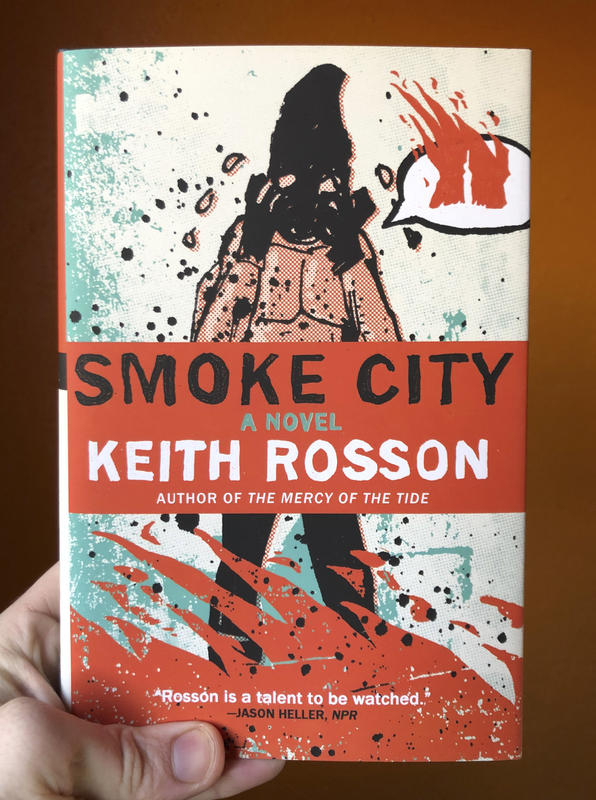Smoke City: A Novel