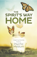 The Spirit's Way Home: Inspiring Stories from a Psychic Medium