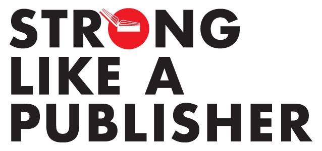 black text on a white background that reads "strong like a publisher"