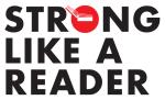 a black text on a white background that reads "strong like a reader"