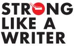black text on a white background that reads "strong like a writer"