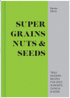 Super Grains, Nuts & Seeds