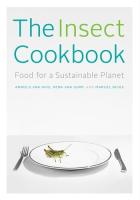 Insect Cookbook: Food for a Sustainable Planet