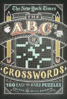 The New York Times ABCs of Crosswords: 200 Easy to Hard Puzzles (The New York Times)