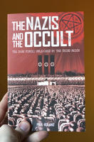 The Nazis and the Occult: The Dark Forces Unleashed by the Third Reich