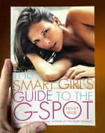 Smart Girl's Guide to the G-Spot (2nd Edition)