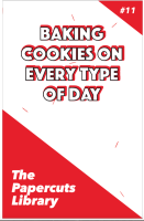 Baking Cookies on Every Type of Day