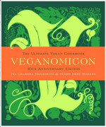 Veganomicon: The Ultimate Vegan Cookbook 10th Anniversary Edition