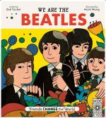 We Are The Beatles: Friends Change the World