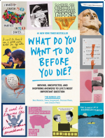 What Do You Want to Do Before You Die?: Moving, Unexpected, and Inspiring Answers to Life's Most Important Question