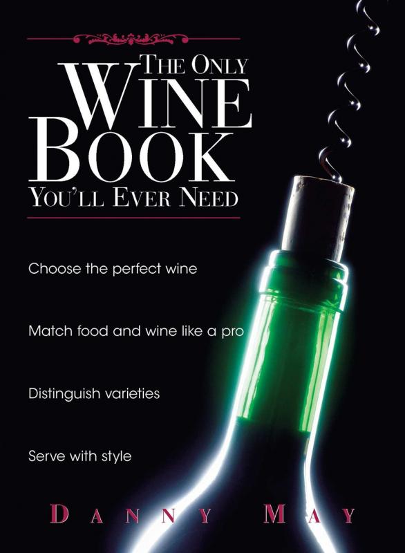 Black background with close-up neck of a wine bottle and a list of things the book will help you accomplish: "Choose the perfect wine, Match food and wine like a pro, Distinguish varieties, Serve with style"