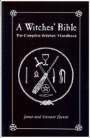A Witches' Bible: The Complete Witches' Handbook