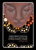 Aboriginal Dreamtime Oracle (Aboriginal Oracle Series)