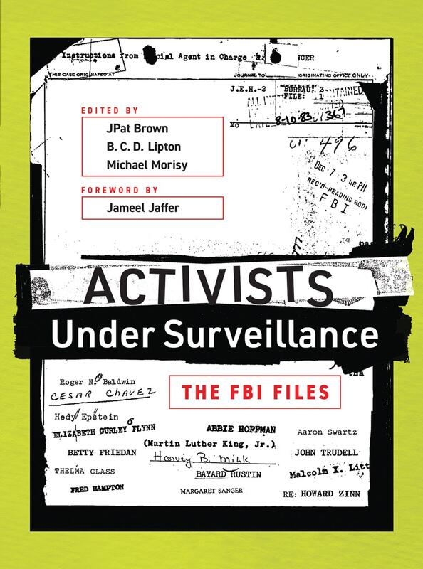 Activists Under Surveillance: The FBI Files