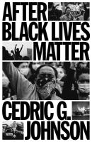 After Black Lives Matter: Policing and Anticapitalist Struggle
