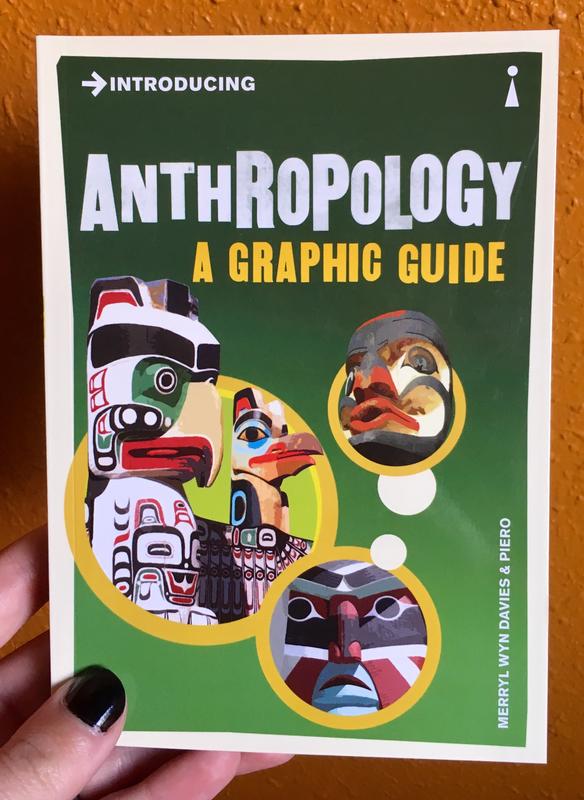 Introducing Anthropology: A Graphic Guide