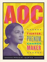 AOC: Fighter, Phenom, Changemaker