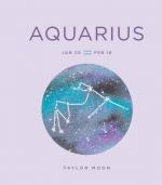 Zodiac Signs: Aquarius : A Sign-By-Sign Guide