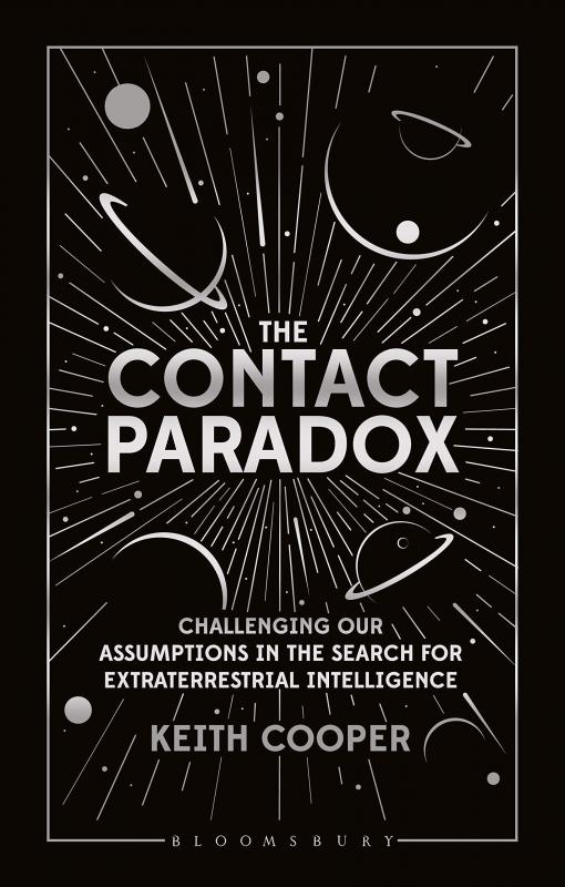 Contact Paradox: Challenging our Assumptions in the Search for Extraterrestrial Intelligence