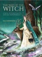 Way of the Witch: A Path to Spirituality and Self-Empowerment