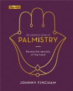 Palmistry: Reveal the Secrets of the Hand
