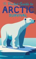 The Pocket Guide to Arctic Survival