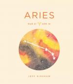 Zodiac Signs: Aries : A Sign-By-Sign Guide
